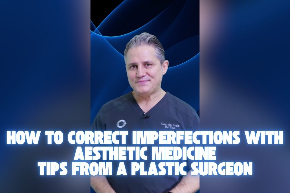 How to Correct Imperfections with Aesthetic Medicine
